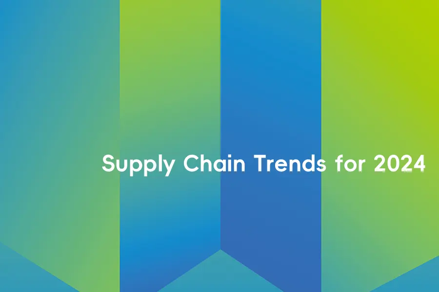 Supply Chain Trends for 2024